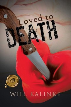 Loved to Death - Kalinke, Will