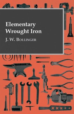 Elementary Wrought Iron - Bollinger, J. W.