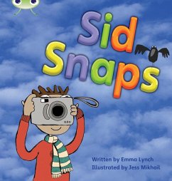 Bug Club Phonics - Phase 4 Unit 12: Sid Snaps - Lynch, Emma