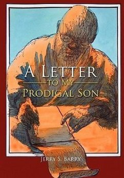 A Letter to My Prodigal Son - Barry, Jerry S.