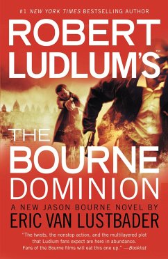 Robert Ludlum's (Tm) the Bourne Dominion - Lustbader, Eric Van