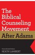 The Biblical Counseling Movement After... - Bild 1