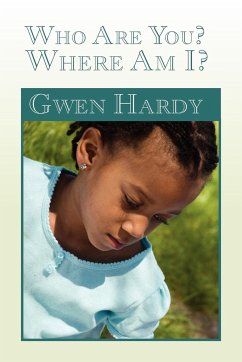 Who Are You? Where Am I? - Hardy, Gwen