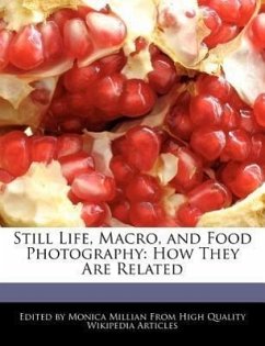 Still Life, Macro, and Food Photography: How They Are Related - Millian, Monica