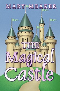 The Magical Castle - Meaker, Mary