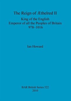 The Reign of Æthelred II - Howard, Ian