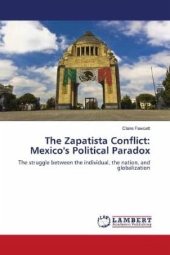 The Zapatista Conflict: Mexico's Political Paradox - Fawcett, Claire