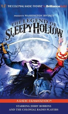The Legend of Sleepy Hollow: A Radio Dramatization - Irving, Washington