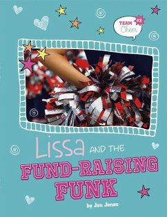 Lissa and the Fund-Raising Funk: #3 - Jones, Jen