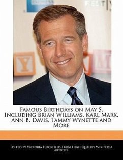 Famous Birthdays on May 5, Including Brian Williams, Karl Marx, Ann B. Davis, Tammy Wynette and More - Hockfield, Victoria