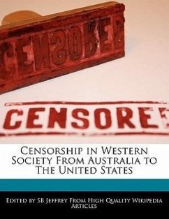 Censorship in Western Society from Australia to the United States - Jeffrey, S. B. Jeffrey, Sb