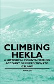 Climbing Hekla - A Historical Mountaineering Account of Expeditions to Iceland
