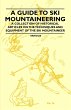 A Guide to Ski Mountaineering - A... - Bild 1