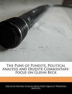 The Puns of Pundits, Political Analysis and Erudite Commentary: Focus on Glenn Beck - Scaglia, Beatriz