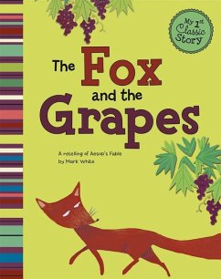 The Fox and the Grapes - White, Mark