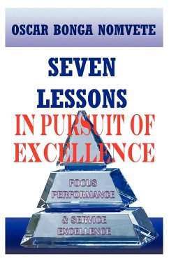 Seven Lessons in Pursuit of Excellence - Bonga Nomvete, Oscar