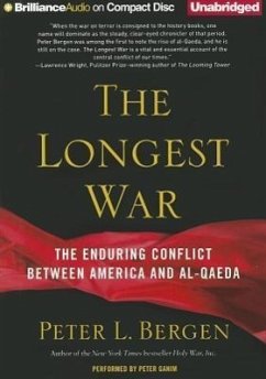 The Longest War: The Enduring Conflict Between America and Al-Qaeda - Bergen, Peter L.