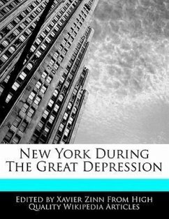 New York During the Great Depression - Zinn, Xavier