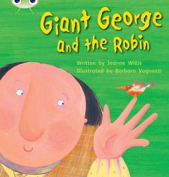 Bug Club Phonics - Phase 5 Unit 25: Giant George and Robin - Willis, Jeanne