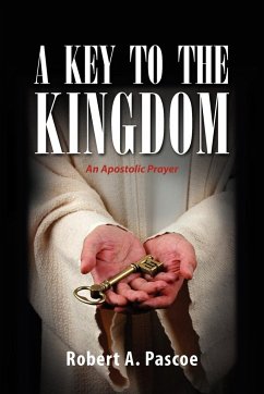 A KEY TO THE KINGDOM - Pascoe, Robert A.