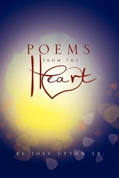 POEMS FROM THE HEART - Upton, Joey Sr.