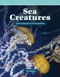 Sea Creatures: Solving Equations and Inequalities - Barker, Lori