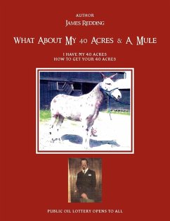 What about My 40 Acres & a Mule