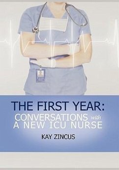 The First Year - Zincus, Kay Ph. D.