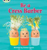 Bug Club Phonics - Phase 4 Unit 12: Be A Cress Barber