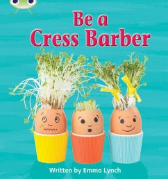 Bug Club Phonics - Phase 4 Unit 12: Be A Cress Barber - Lynch, Emma