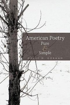 American Poetry Pure & Simple - Gorham, Dolly M.