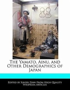 The Yamato, Ainu, and Other Demographics of Japan - Zinn, Xavier