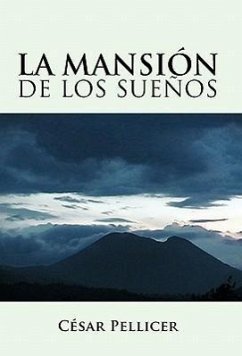 La Mansion de Los Suenos - Pellicer, Cesar
