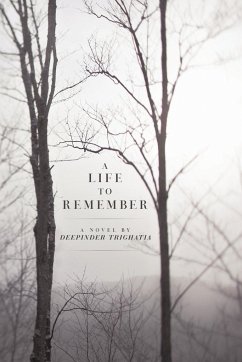 A Life to Remember - Trighatia, Deepinder