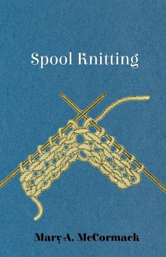 Spool Knitting - Mccormack, Mary A.