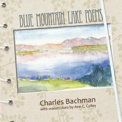 Blue Mountain Lake Poems - Bachman, Charles R.