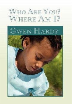 Who Are You? Where Am I? - Hardy, Gwen