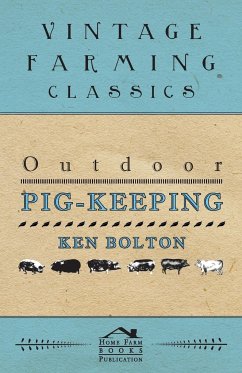 Outdoor Pig-Keeping - Bolton, Ken