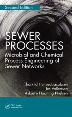 Sewer Processes - Hvitved-Jacobsen, Thorkild; Vollertsen, Jes; Nielsen, Asbjørn Haaning