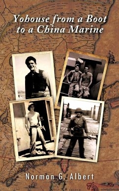 Yohouse from a Boot to a China Marine - Albert, Norman G.