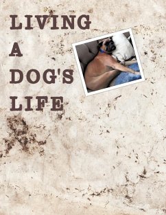 Living A Dog's Life - Salmon, Linda; Salyers, Brenda