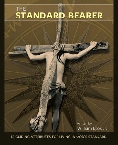 The Standard Bearer - Epps Jr, Apostle William O.