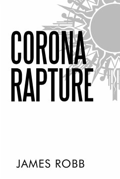 Corona Rapture - Robb, James