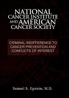 NATIONAL CANCER INSTITUTE and AMERICAN CANCER SOCIETY - Epstein, Samuel S. M. D.