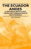 The Ecuador Andes - A Historical Article on a Traveller's Observations in South America