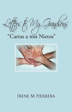 Letters to my Grandsons - Herrera, Irene M