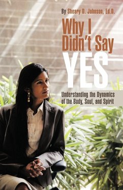 Why I Didn't Say Yes - Johnson Ed D., Sheary D.