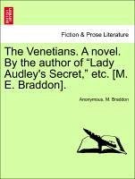 The Venetians. A novel. By the author of 