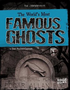 The World's Most Famous Ghosts - Axelrod-Contrada, Joan