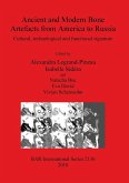 Ancient and Modern Bone Artefacts from America to Russia: Cultural, technological and functional signature